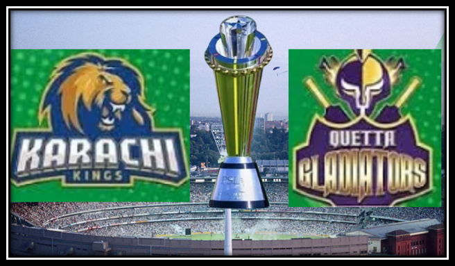 Quetta Gladiators vs Karachi Kings