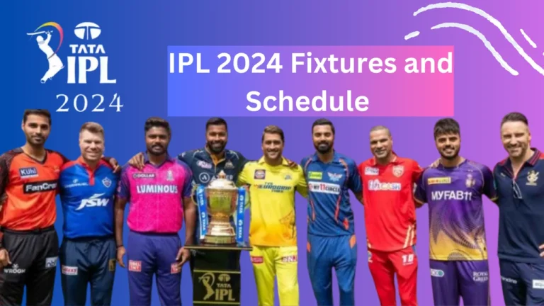 IPL 2024 Fixtures and Schedule