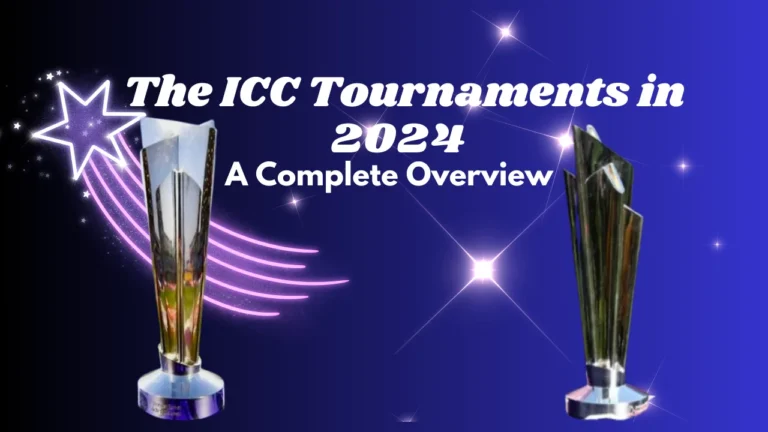 The ICC Tournaments in 2024 A Complete Overview