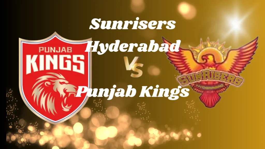 The Clash of Titans Sunrisers Hyderabad vs Punjab Kings  