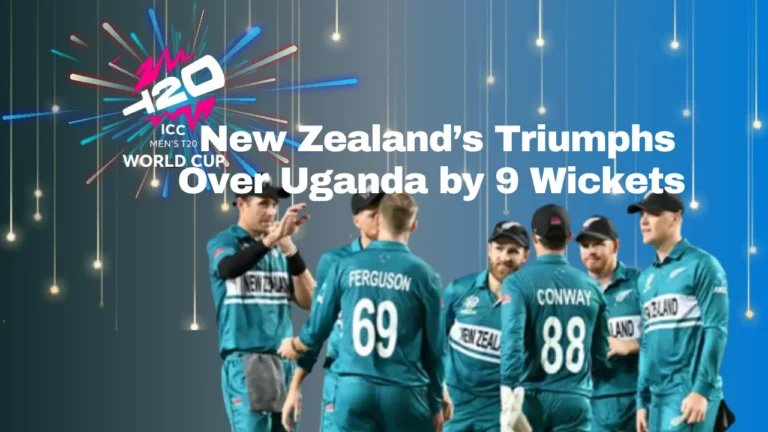 New Zealand’s Triumphs Over Uganda by 9 Wickets